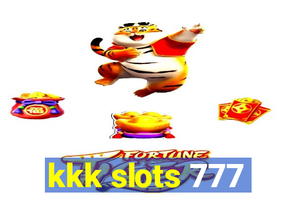 kkk slots 777